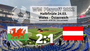 2:1 Wales gegen Österreich