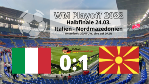 0:1 Italien gegen Nordmazedonien