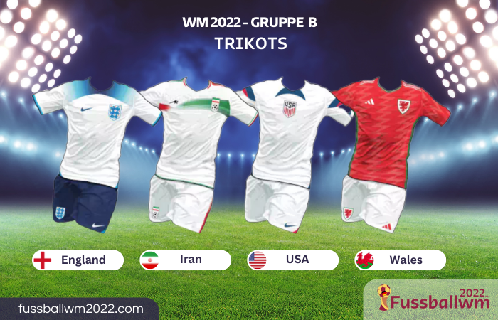 WM 2022 Gruppe B Trikots