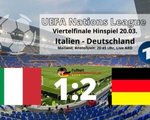 Fußball Länderspiel heute * Deutschland gegen Italien – Das musst du wissen!