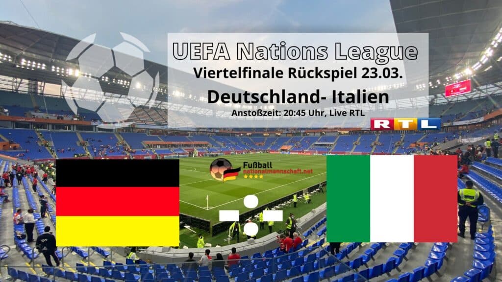 Fußball Länderspiel heute * Deutschland gegen Italien – Das musst du wissen!